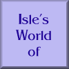 Isle's World
